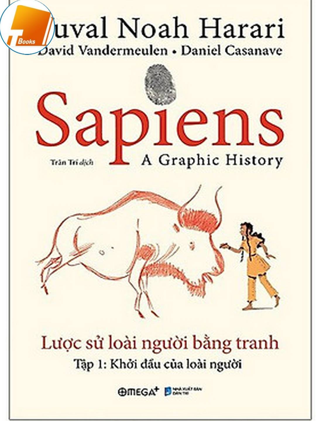 [Tbooks] Sapiens: Lược Sử Loài Người Bằng Tranh PDF.