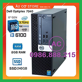 [RẺ NHÂT] Máy tính Đồng Bộ Dell Optiplex 7040, CPU Core i3-6100, DDR4 8Gb, SSD 240G - Hàng chính hãng