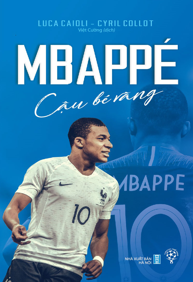 Mbappé – Cậu Bé Vàng