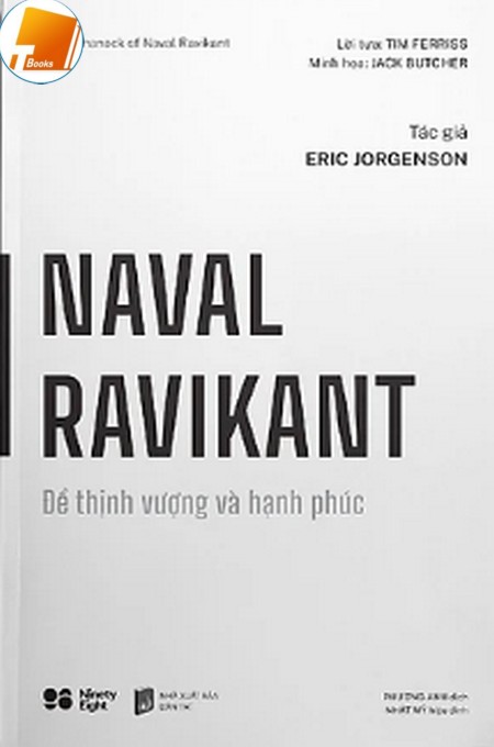 ebook Naval Ravikant – Để Thịnh Vượng Và Hạnh Phúc pdf