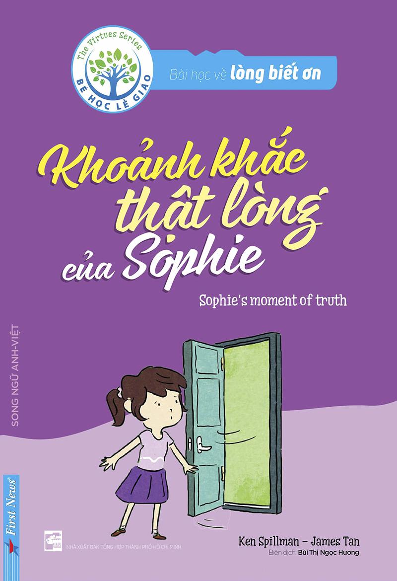 Ebook  Bài Học Về Lòng Biết Ơn – Khoảnh Khắc Thật Lòng Của Sophie (Song Ngữ Anh – Việt) PDF