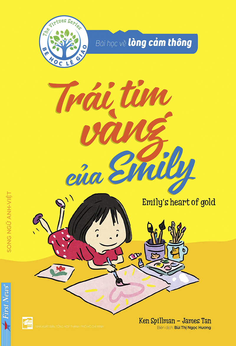 Ebook  Bài Học Về Lòng Cảm Thông – Trái Tim Vàng Của Emily (Song Ngữ Anh – Việt) PDF