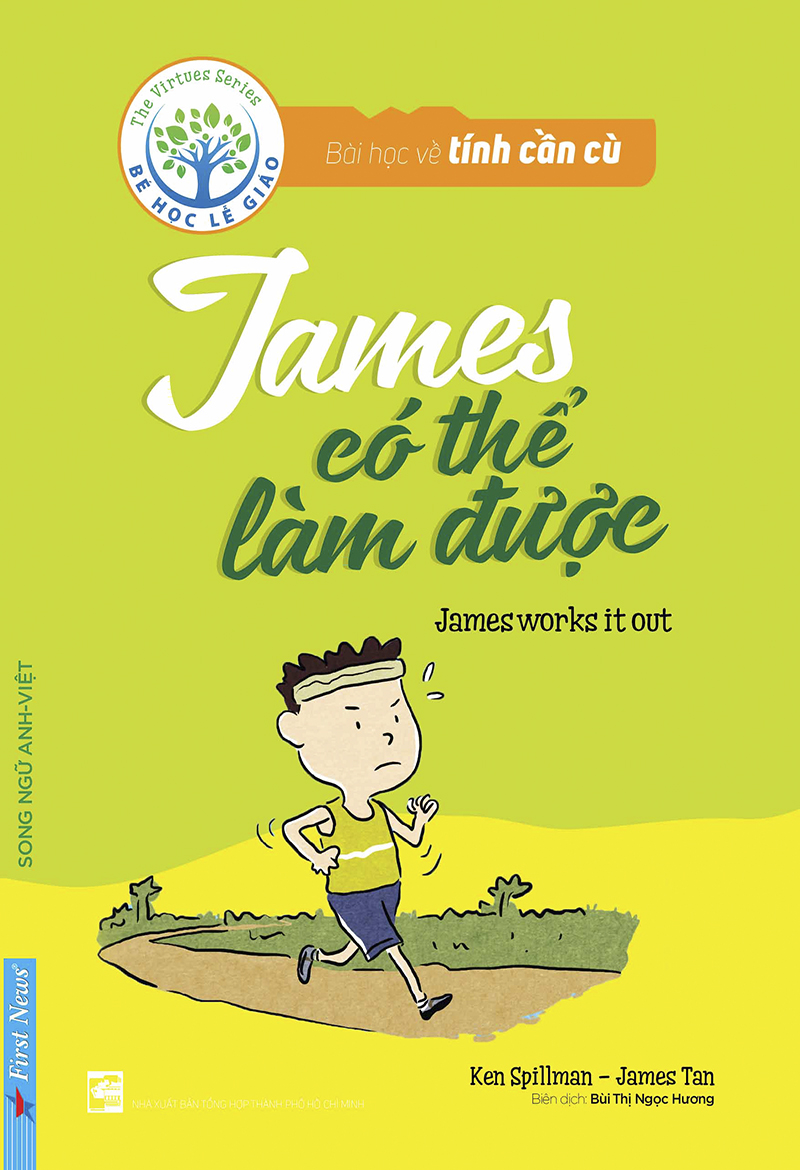 Ebook  Bài Học Về Tính Cần Cù – James Có Thể Làm Được (Song Ngữ Anh – Việt) PDF