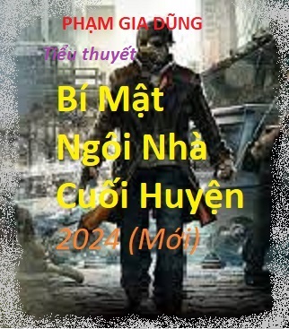 Ebook  Bí Mật Ngôi Nhà Cuối Huyện I (bản 2024) PDF