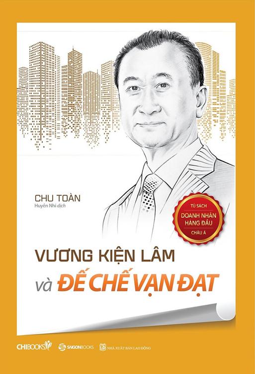 Ebook  Vương Kiện Lâm và đế chế Vạn Đạt PDF