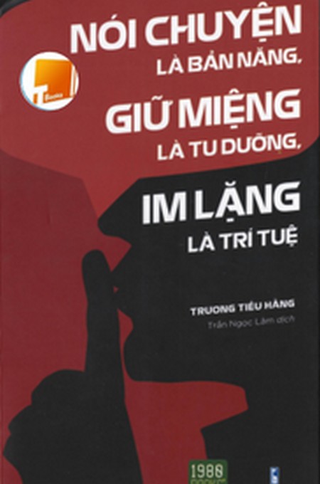 Noi Chuyen La Ban Nang Giu Mieng La Tu Duong Im Lang La Tri Tue – Truong Tieu Hang -1980s Books