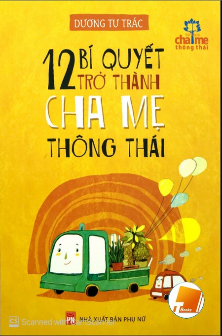 Ebook 12 Bí Quyết Trở Thành Cha Mẹ Thông Thái PDF