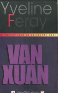 Ebook  Vạn Xuân – Tiểu Thuyết Lịch Sử Về Nguyễn Trãi PDF epub azw3 mobi