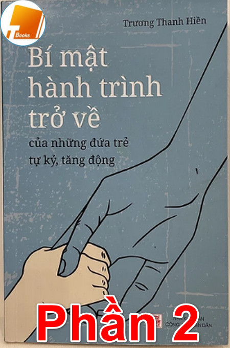 Ebook Bí mật hành trình trở về của những đứa trẻ tự kỷ, tăng động PDF Phần 2