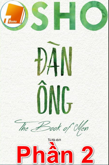 Ebook Osho Đàn ông – The Book of Men PDF phần 2
