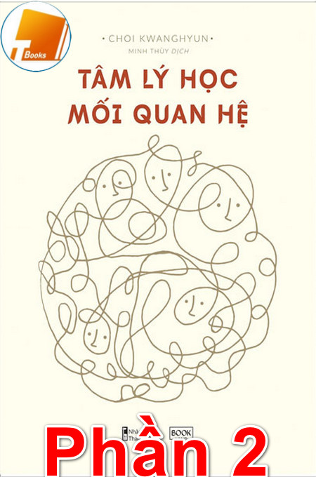 Ebook Tâm Lý Học Mối Quan Hệ PDF Phần 2