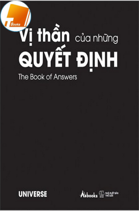 Ebook Vị Thần Của Những Quyết Định – The Book Of Answers PDF