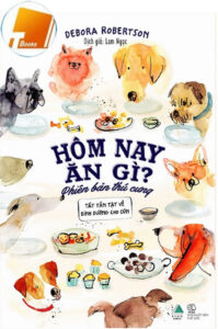 Ebook Hôm nay ăn gì? Phiên bản thú cưng PDF