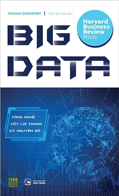 Ebook  Big Data – Công Nghệ Cốt Lõi Trong Kỷ Nguyên Số PDF