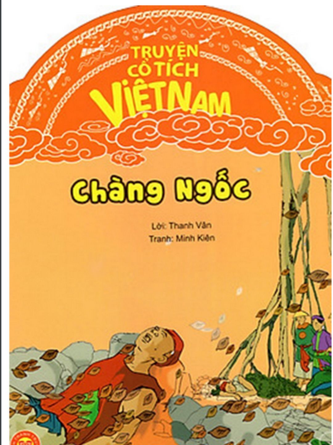 Truyện Cổ Tích Việt Nam – Chàng Ngốc