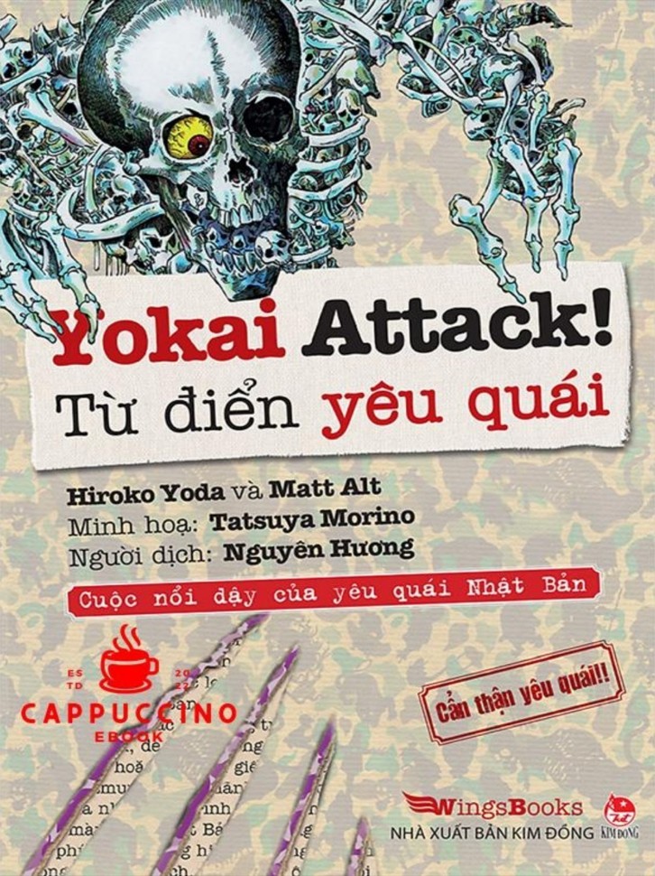 Yokai Attack!: Từ Điển Yêu Quái – Cuộc Nổi Dậy Của Yêu Quái Nhật Bản – Cẩn Thận Yêu Quái!!
