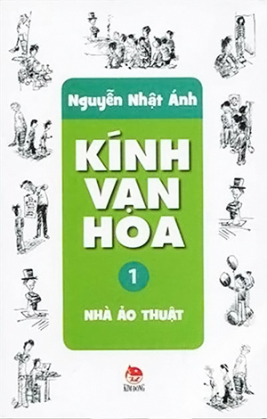 Kính Vạn Hoa – Nguyễn Nhật Ánh
