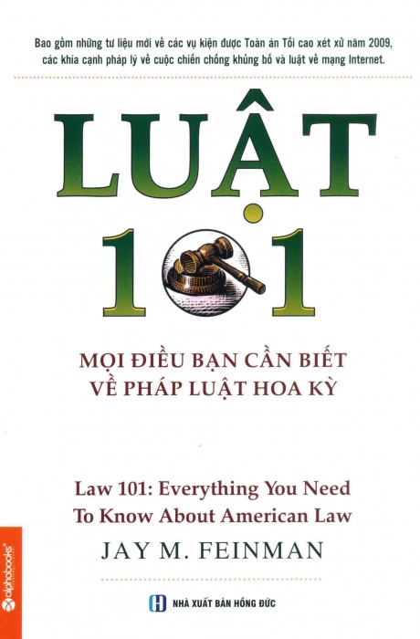 Luật 101 – Mọi Điều Bạn Cần Biết Về Pháp Luật Hoa Kỳ