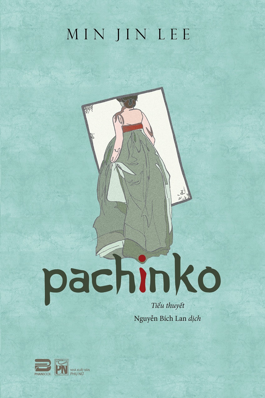 Pachinko (Tiểu Thuyết) Ebook Pdf – Epub – Azw3 – Mobi